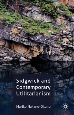 Sidgwick and Contemporary Utilitarianism - Nakano-Okuno, M.