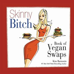 Skinny Bitch Book of Vegan Swaps - Barnouin, Kim