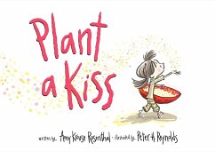 Plant a Kiss - Rosenthal, Amy Krouse