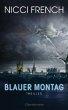 Blauer Montag / Frieda Klein Bd.1 - Bild 1