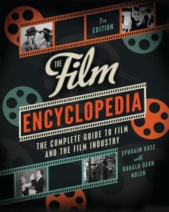The Film Encyclopedia 7th Edition - Katz, Ephraim; Nolen, Ronald Dean