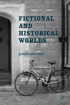 Fictional and Historical Worlds - Hart, J.