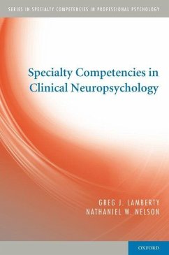Specialty Competencies in Clinical Neuropsychology - Lamberty, Greg J; Nelson, Nathaniel W