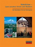 Usbekistan - Land zwischen Orient und Okzident