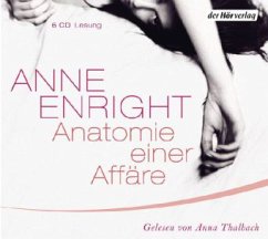 Anatomie einer Affäre, 6 Audio-CDs - Enright, Anne