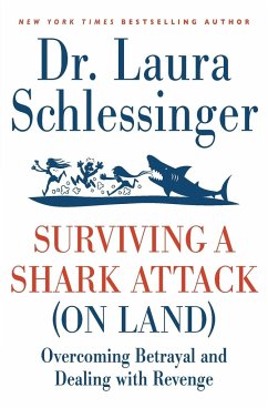 Surviving a Shark Attack (on Land) - Schlessinger, Laura