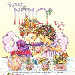 Fancy Nancy: Tea for Two - O'Connor, Jane