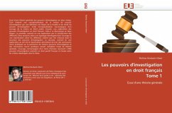 Les pouvoirs d'investigation en droit français Tome 1 - Murbach-Vibert, Mathias