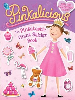 Pinkalicious: The Pinkatastic Giant Sticker Book - Kann, Victoria