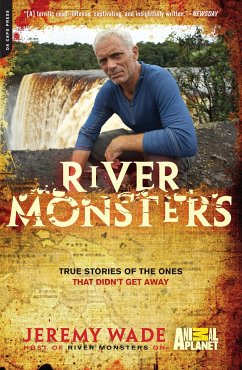 River Monsters - Wade, Jeremy