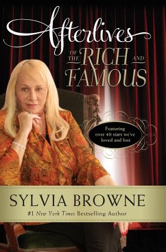 Afterlives of the Rich and Famous - Browne, Sylvia