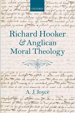 Richard Hooker and Anglican Moral Theology - Joyce, A J