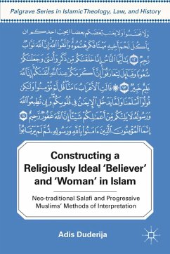 Constructing a Religiously Ideal ', Believer', and ', Woman', in Islam - Duderija, A.