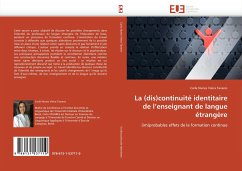 La (dis)continuité identitaire de l''enseignant de langue étrangère - Nunes Vieira Tavares, Carla