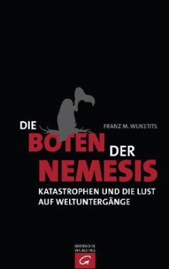 Die Boten der Nemesis - Wuketits, Franz M.