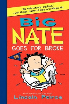 Big Nate Goes for Broke - Peirce, Lincoln