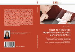 Projet de rééducation logopédique pour les sujets porteurs de dentiers - Nicolleau, Perrine