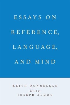 Essays on Reference, Language, and Mind - Donnellan, Keith