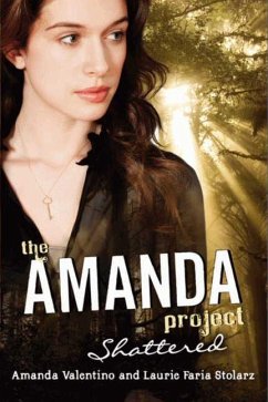 The Amanda Project - Valentino, Amanda; Stolarz, Laurie Faria