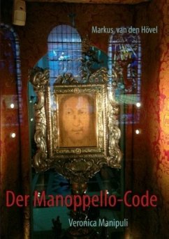 Der Manoppello-Code - Hövel, Markus van den