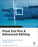 Final Cut Pro X Advanced Editing, w. DVD-ROM