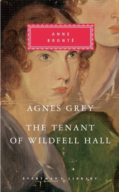 Agnes Grey, the Tenant of Wildfell Hall - Bronte, Anne