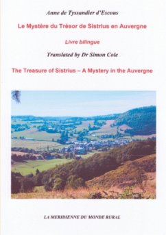 Le Mystère du Trésor de Sistrius en Auvergne - Tyssandier d'Escous, Anne de