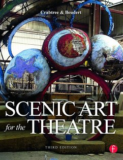 Scenic Art for the Theatre - Crabtree, Susan;Beudert, Peter