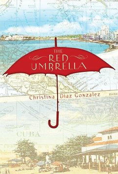 The Red Umbrella - Gonzalez, Christina Diaz