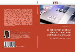 La satisfaction du client dans un contexte de distribution multi canal - Seck, Anne Marianne