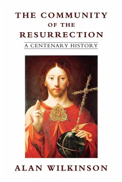 The Community of the Resurrection - Wilkinson, Alan