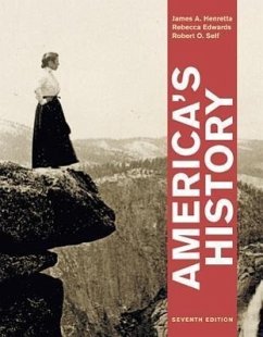 America's History - Henretta, James A; Edwards, Rebecca; Self, Robert O