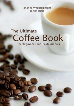 The ultimate coffee book - Hierl, Tobias;Wechselberger, Johanna