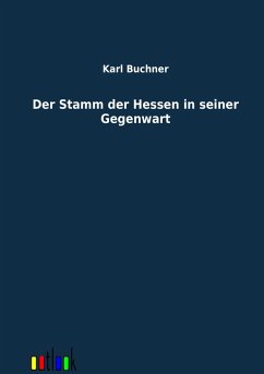 Cover Der Stamm der Hessen in seiner Gegenwart