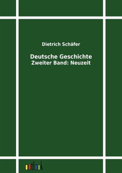 Deutsche Geschichte - Schäfer, Dietrich