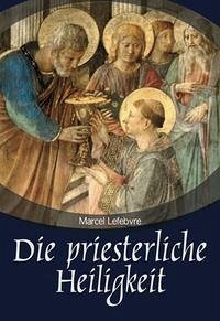 Die priesterliche Heiligkeit