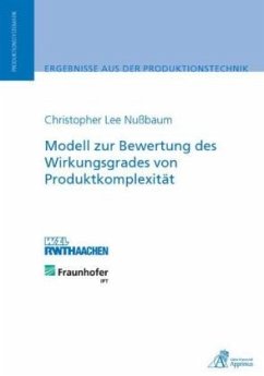 Modell zur Bewertung des Wirkungsgrades von Produktkomplexität - Nußbaum, Christopher Lee