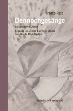 Dennochgesänge - Rest, Franco