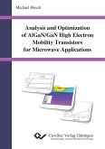 Analysis and Optimization of AlGaN/GaN High Electron Mobility Transistors for Microwave Applications