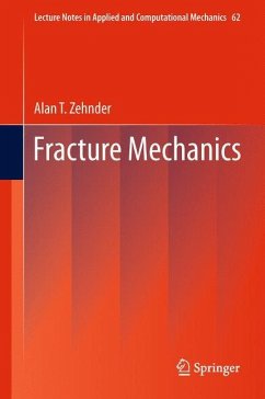 Fracture Mechanics - Zehnder, Alan T.