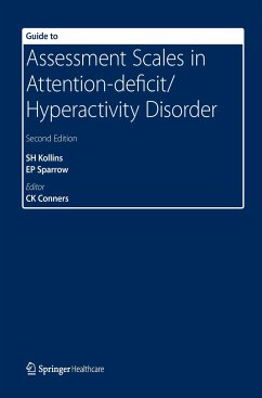 Guide to Assessment Scales in Attention-Deficit/Hyperactivity Disorder - Kollins, Scott H.;Sparrow, Elizabeth P.;Conners, C. Keith