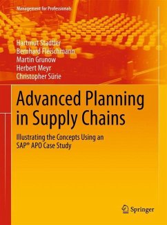 Advanced Planning in Supply Chains - Stadtler, Hartmut;Fleischmann, Bernhard;Grunow, Martin