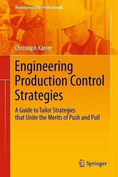 Engineering Production Control Strategies - Karrer, Christoph