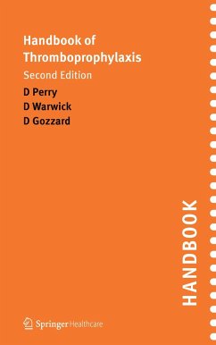 Handbook of Thromboprophylaxis - Gozzard, David;Warwick, David