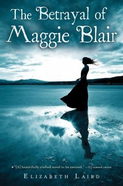 The Betrayal of Maggie Blair - Laird, Elizabeth