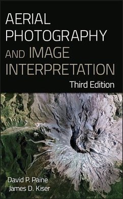 Aerial Photography and Image Interpretation - Paine, David P; Kiser, James D