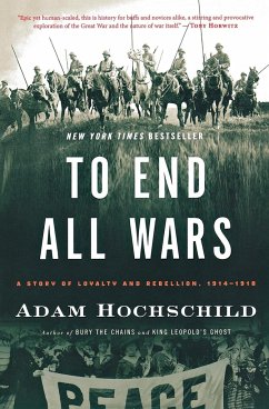 To End All Wars - Hochschild, Adam