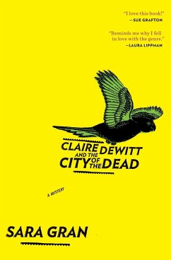 Claire DeWitt and the City of the Dead, 1 - Gran, Sara