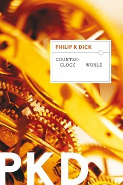Counter-Clock World - Dick, Philip K