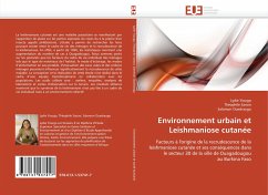 Environnement urbain et Leishmaniose cutanée - Yiougo, Lydie;Sanon, Théophile;Ouedraogo, Salomon